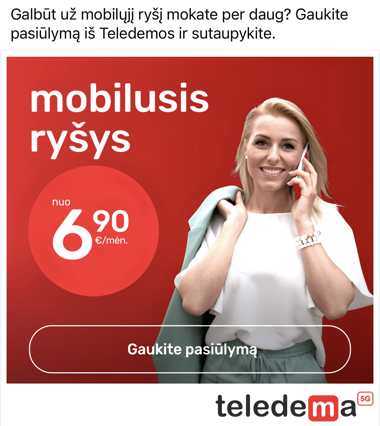 Teledema mobiliojo ryšio pasiūlymas
